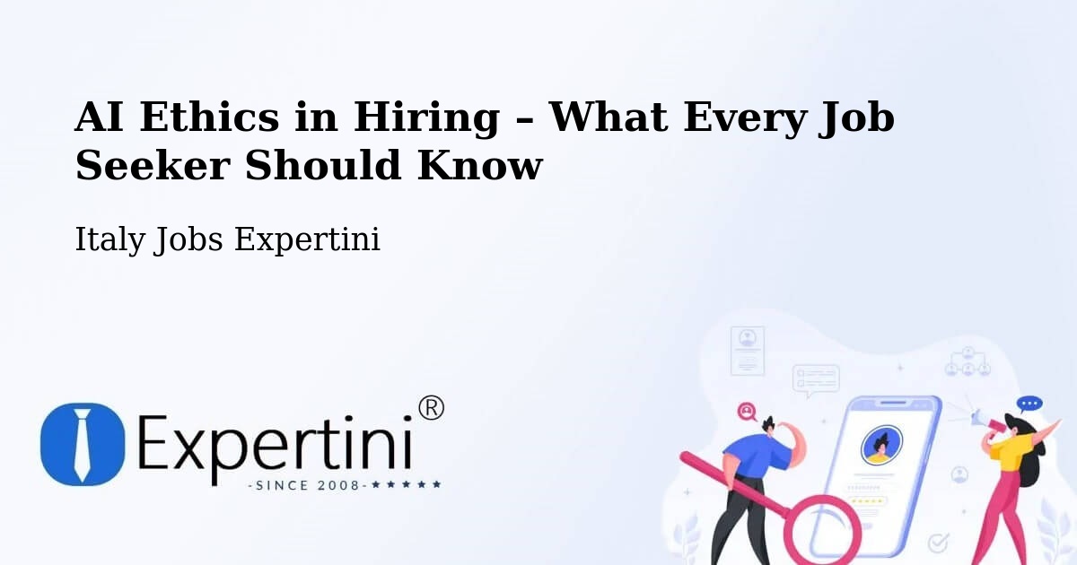 AI Ethics in Recruitment & Hiring – Buggerru - Buggerru, Italy Jobs Expertini