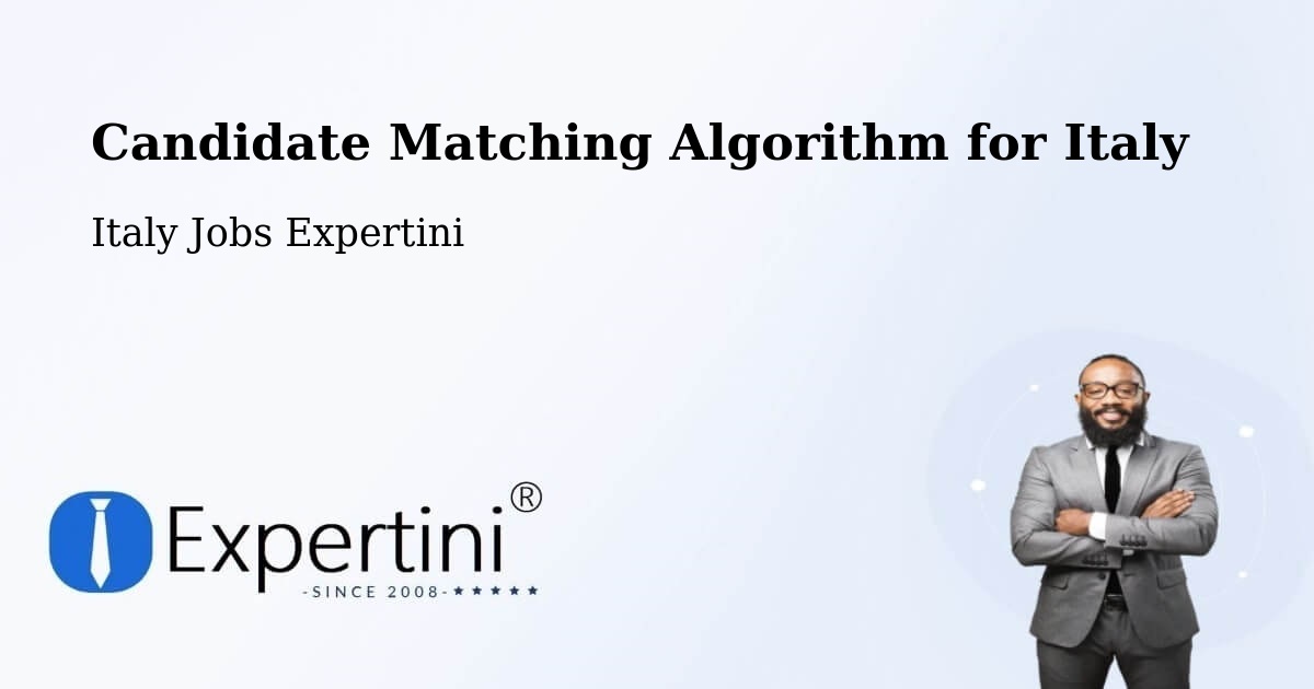 Candidate Matching Algorithm Overview – Buggerru - Italy Jobs Expertini