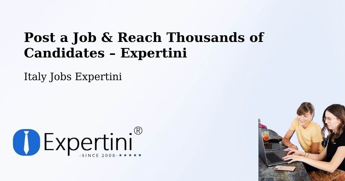 Post a Job in Buggerru – Hire the Right Talent - Buggerru, Italy Jobs Expertini